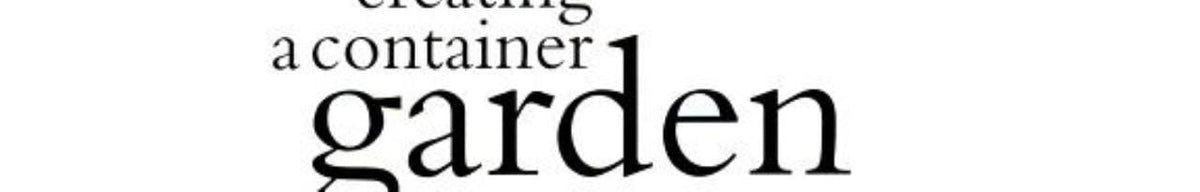 Creating a Container Garden