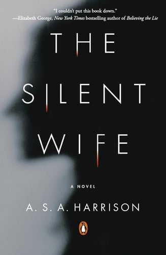 The silent wife: a novel