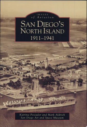San Diego's North Island, 1911-1941