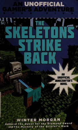 Skeletons Strike Back, The: An Unofficial Gamer's Adventure,