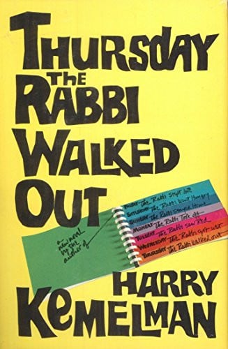 Thursday the Rabbi walked out