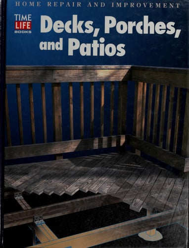 Decks, porches, and patios
