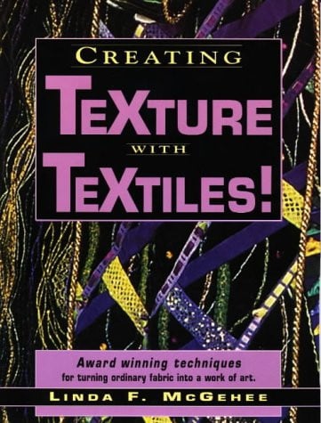 Creating texture with textiles!
