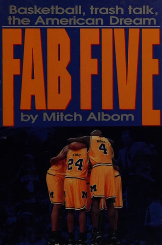 Fab five: basketball, trash talk, the American dream