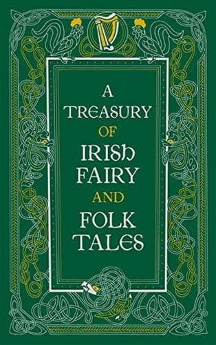 A treasury of Irish fairy and folk tales