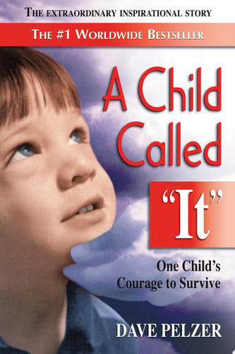 A Child Called It One Child's Courage to Survive
