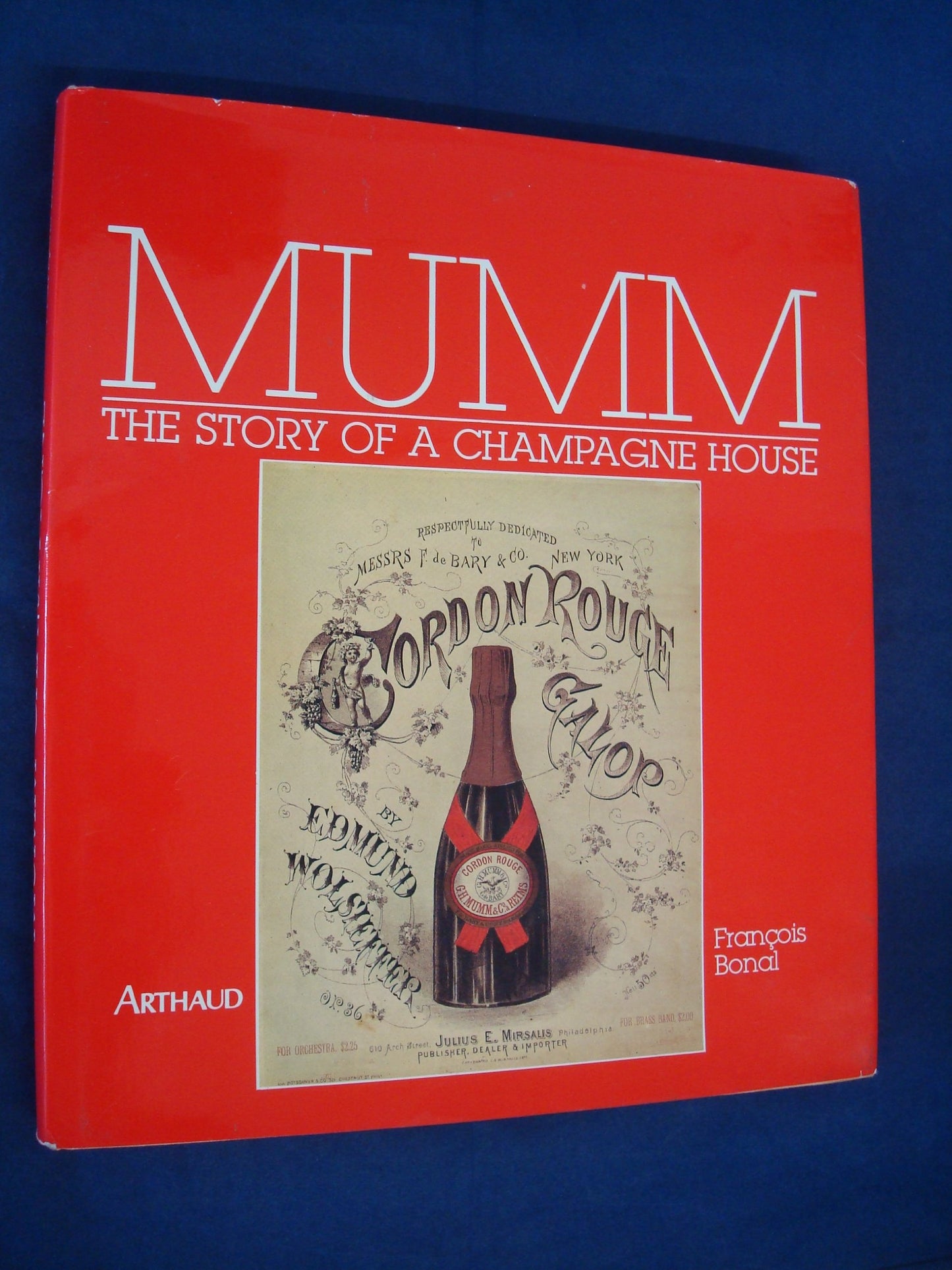 Mumm : the story of a champagne house