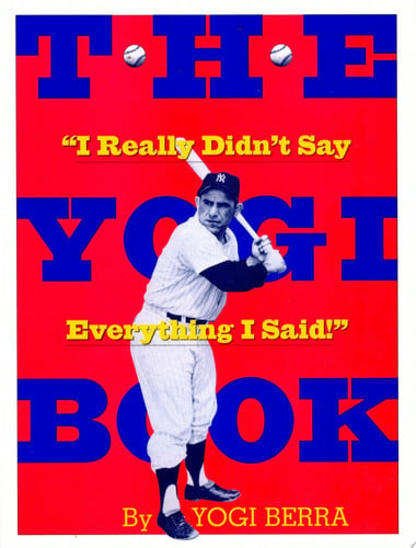 The Yogi Book I Really Didn't Say Everything I Said!