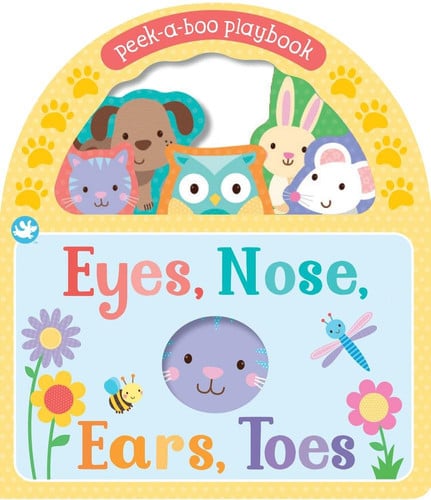 Eyes, Nose, Ears, Toes Peek-A-Boo Playbook