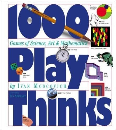 1000 playthinks: puzzles, paradoxes, illusions & games