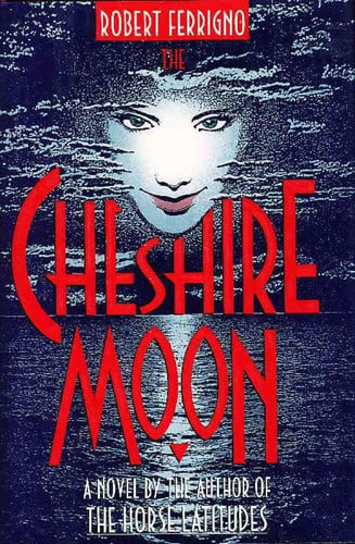 The Cheshire moon