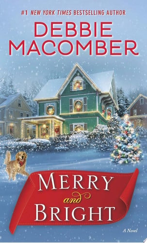 Merry and Bright A Novel
