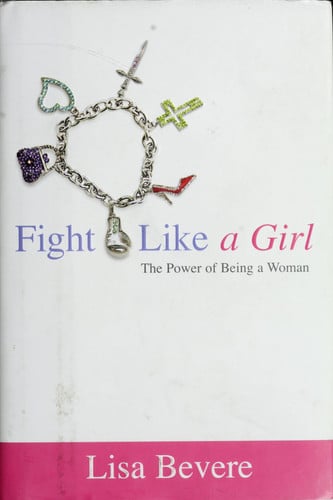 Fight like a girl: the power of being a woman