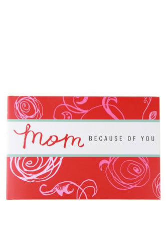 Mom Because of You