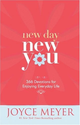 New day, new you: 366 devotions for enjoying everyday life