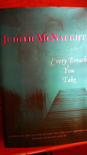 Every breath you take: a novel