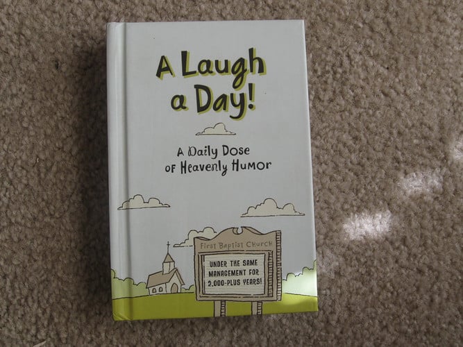 A Laugh a Day A Daily Dose of Heavenly Humor