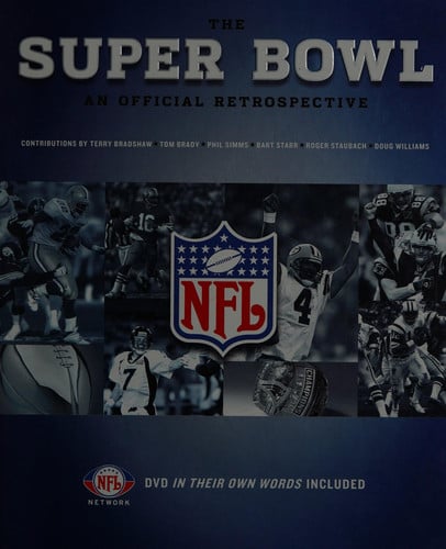 The Super Bowl: an official retrospective