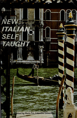 New Italian self taught: the quick, practical way to reading, writing, speaking, understanding