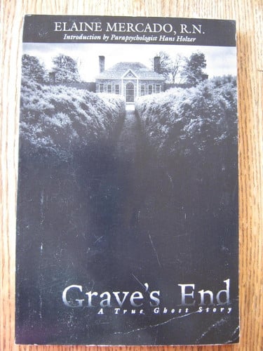 Grave's End: a true ghost story