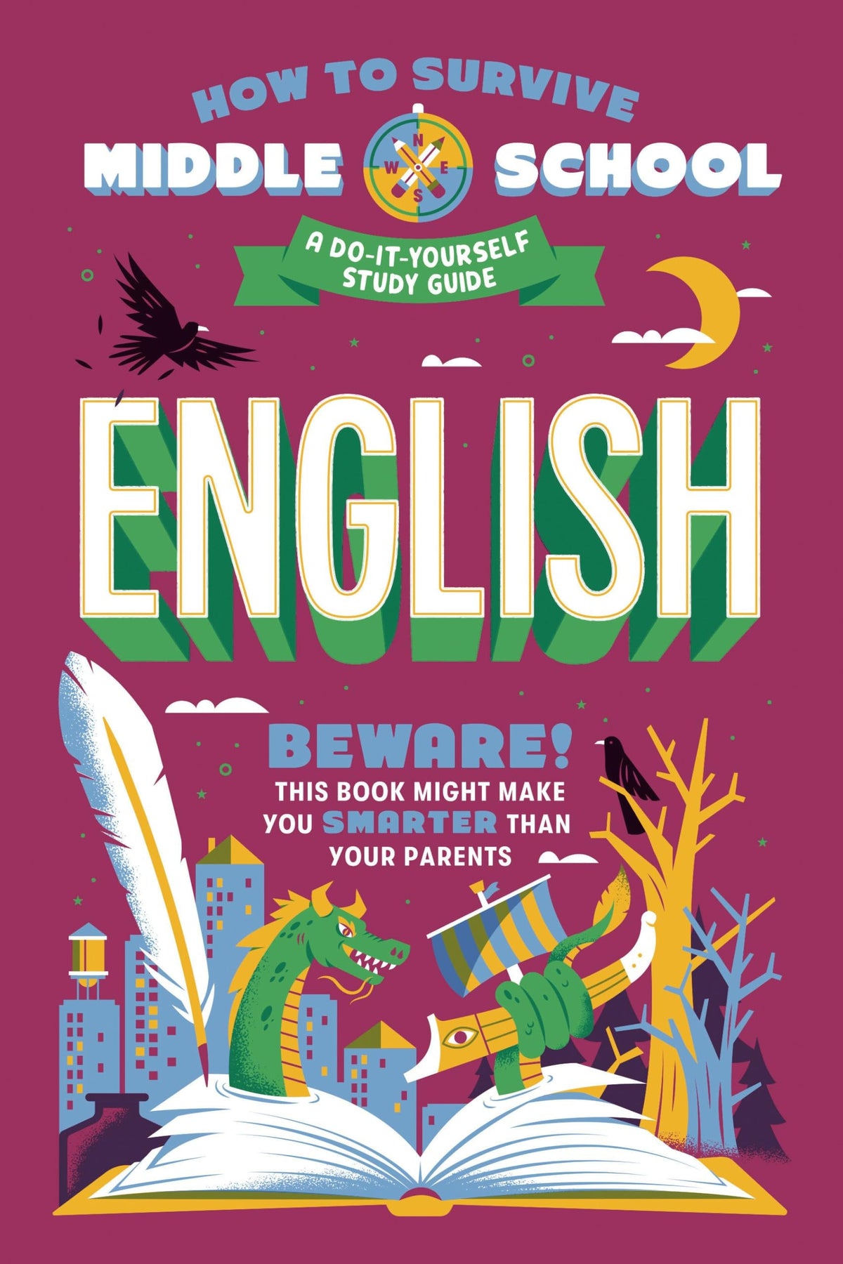 How to Survive Middle School: English A Do-It-Yourself Study Guide
