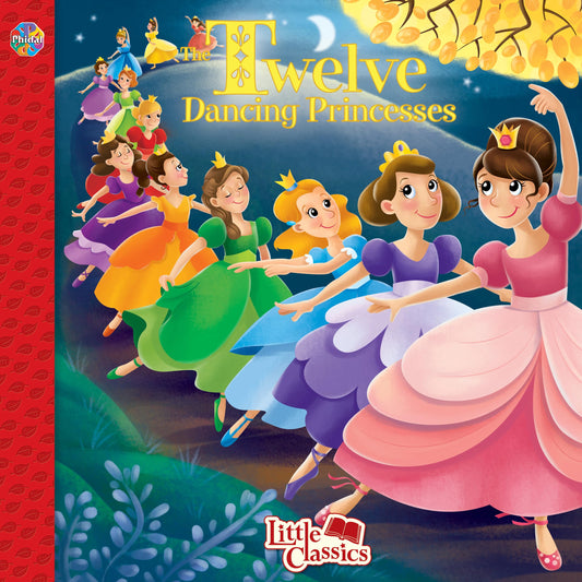 Phidal Twelve Dancing Princesses Little Classics - Stories for kids, 24-page storybook - 7210