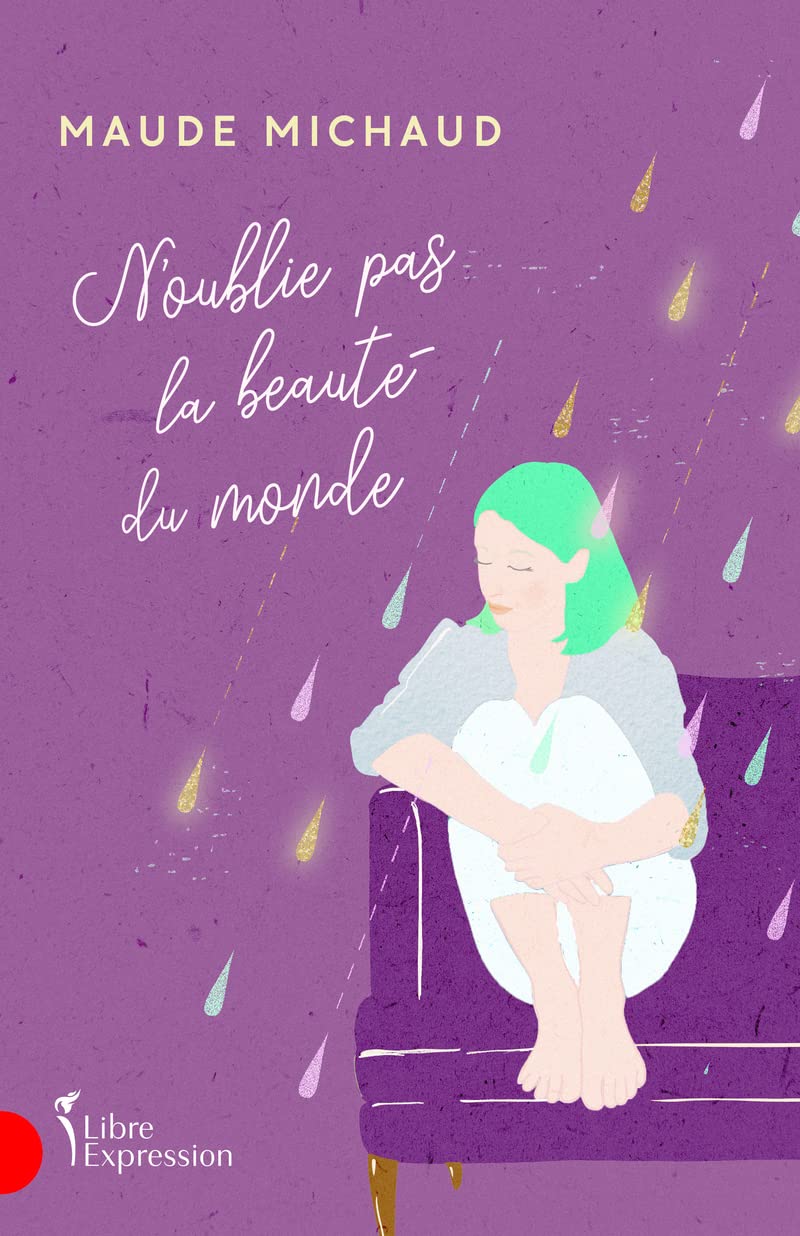 N'oublie pas la beauté du monde