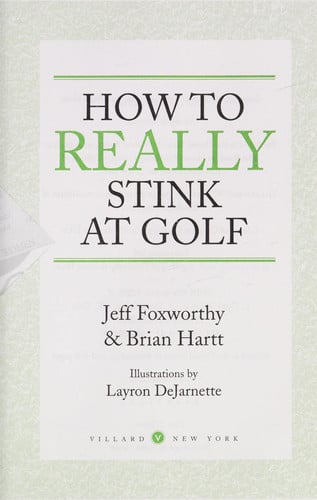 How to really stink at golf
