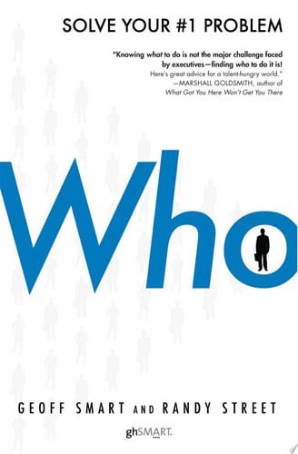 Who: the A method for hiring