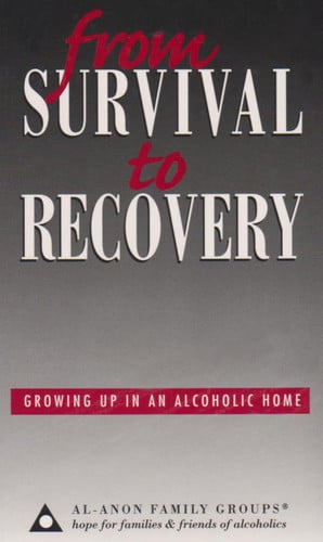 From survival to recovery: growing up in an alcoholic home