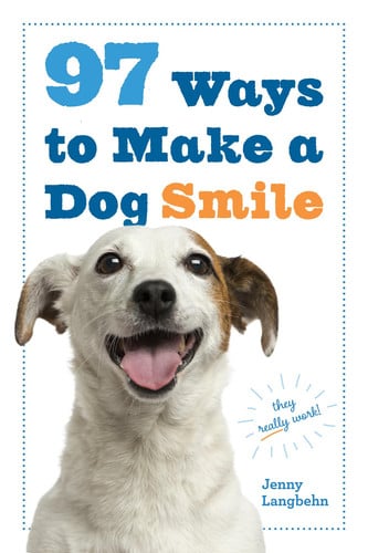 97 ways to make your dog smile