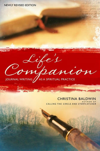 Life's companion: journal writing as a spiritual quest