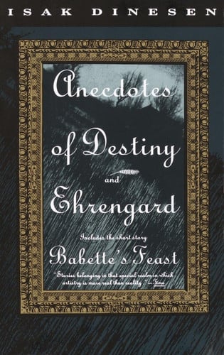 Anecdotes of destiny: and, Ehrengard