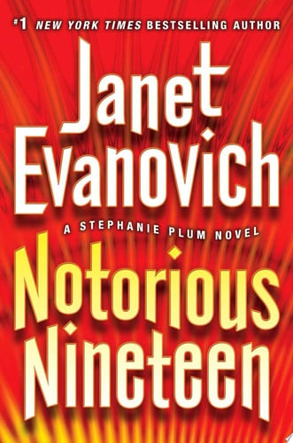 Notorious nineteen: a Stephanie Plum novel