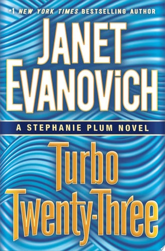 Turbo twenty-three: a Stephanie Plum novel