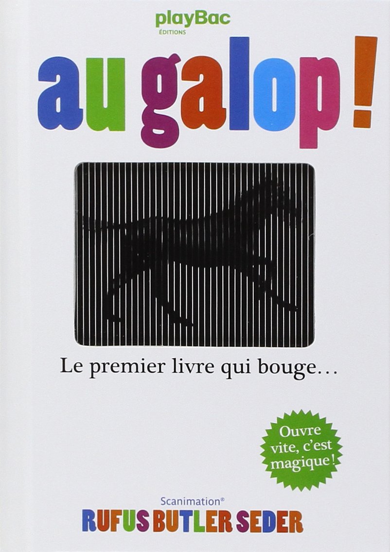 Au galop: Le premier livre qui bouge (P.BAC AU GALOP)