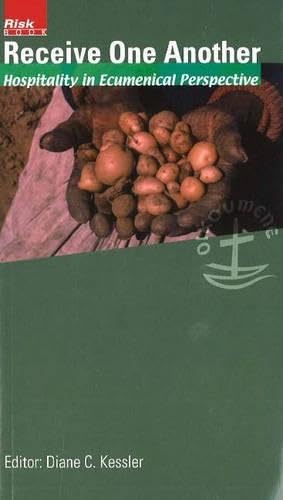 Receive One Another: Hospitality in Ecumenical Perspective - 7662