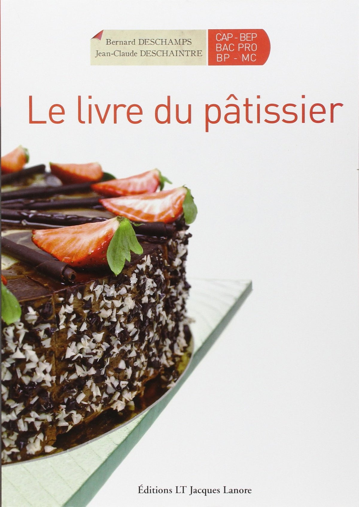 Le livre du pâtissier (French Edition)