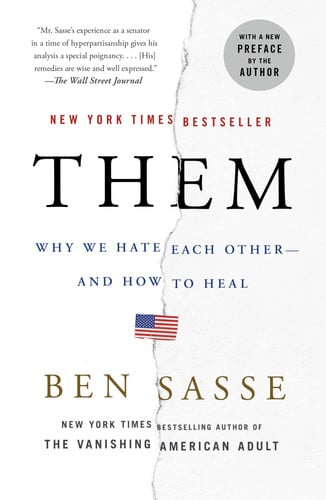 Them Why We Hate Each Other--and How to Heal