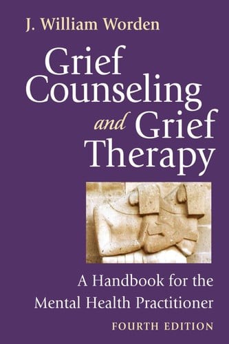 Grief counseling and grief therapy: a handbook for the mental health practitioner
