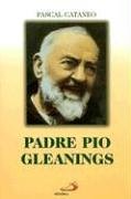 Padre Pio Gleanings - 7984