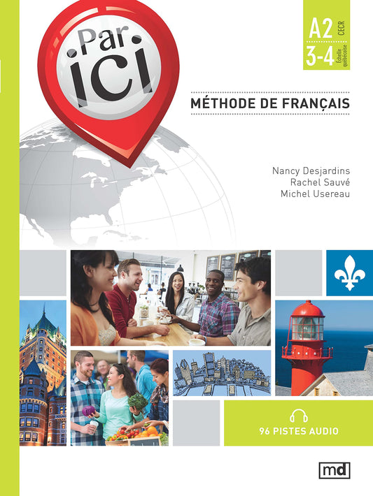 Par ici : méthode de français : niveaux 3-4 (2 CD)
