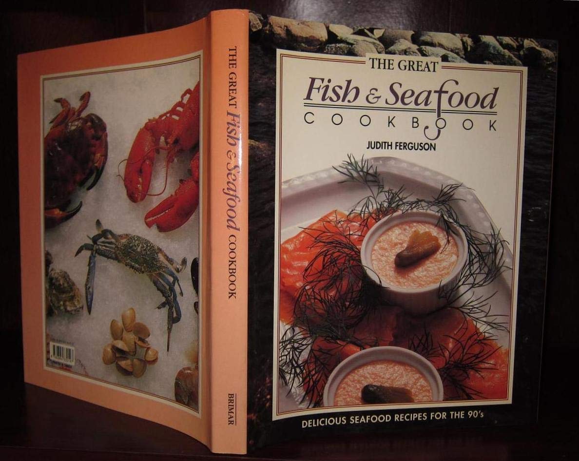 The Great Fish and Seafood Cookbook