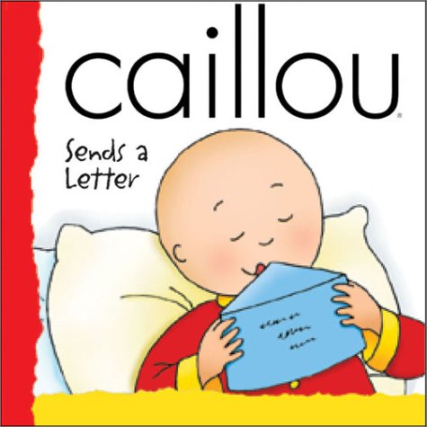 Caillou Sends a Letter (BACKPACK (CAILLOU))
