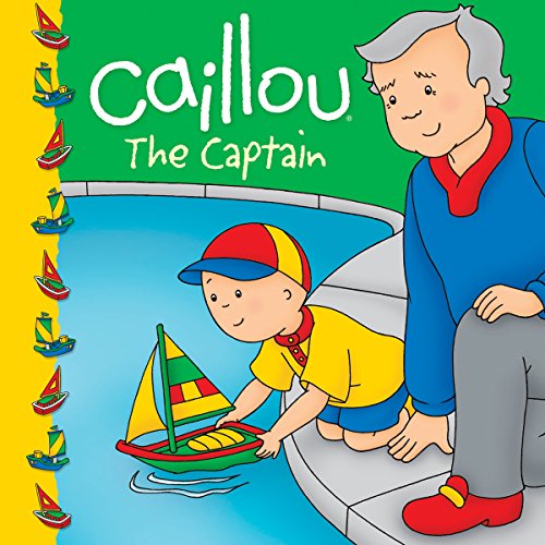 Caillou: The Captain (Clubhouse series)