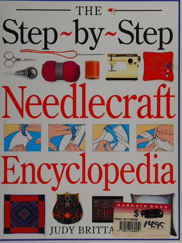 Step-by-step Needlecraft Encyclopedia