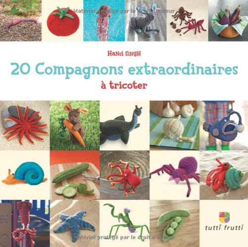20 compagnons extraordinaires a tricoter