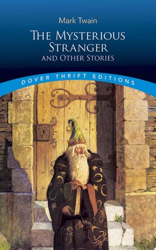 The mysterious stranger and other stories