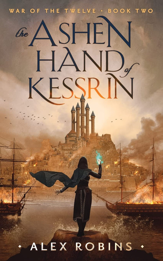The Ashen Hand of Kessrin (War of the Twelve) - 3502