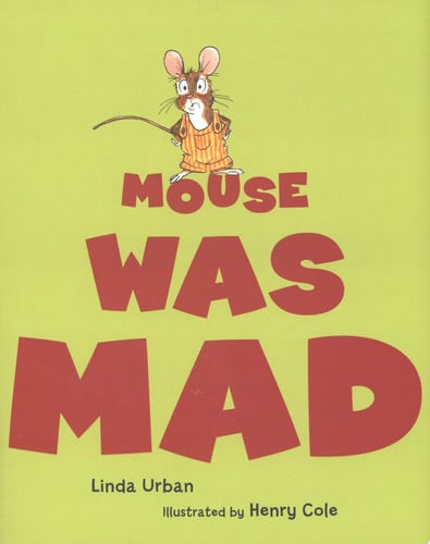 Mouse was mad